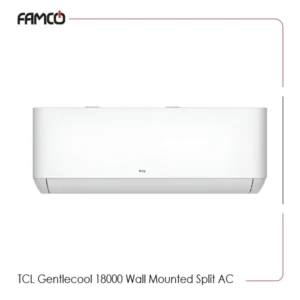 TCL Gentlecool 18000 Wall Mounted Split AC